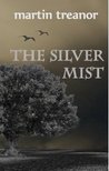The Silver Mist