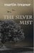 The Silver Mist (ebook)