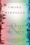 The City & the City by China Miéville The City & the City by China Miéville