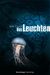 Das Leuchten (Hardcover)