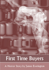 First Time Buyers First Time Buyers