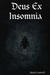 Deus Ex Insomnia