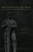 Metaphysics of War: Battle, Victory and Death in the World of Tradition