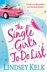 Single Girl's To Do List by Lindsey Kelk