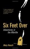 Six Feet Over