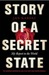 Story of a Secret State: My Report to the World (Kindle Edition)
