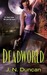 Deadworld (Jackie Rutledge #1)