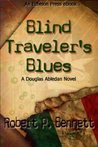 Blind Traveler's Blues Blind Traveler's Blues