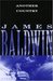 Another Country by James Baldwin Another Country by James Baldwin