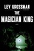 The Magician King (Kindle Edition)