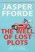 The Well of Lost Plots (Thursday Next, #3)