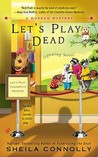 Let's Play Dead (A Museum Mystery #2)