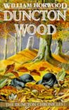 Duncton Wood by William Horwood Duncton Wood by William Horwood