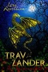 Trav Zander (The Torbrek Trilogy) Trav Zander (The Torbrek Trilogy)