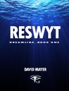 Reswyt (Dreamline) Reswyt (Dreamline)