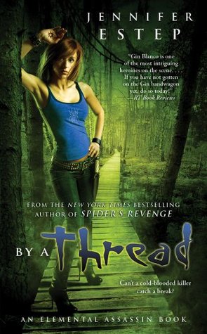 By a Thread (Elemental Assassin #6)