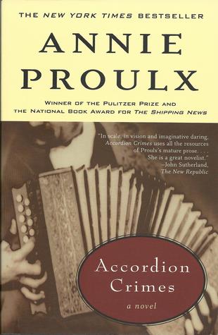 Accordion Crimes by E. Annie Proulx