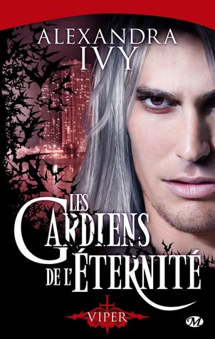 Viper (Les gardiens de l'éternité, #2)