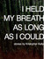 I Held My Breath as Long as I Could (ebook)