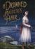 A Drowned Maiden's Hair: A Melodrama (Kindle Edition)