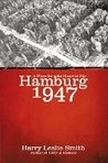 Hamburg 1947: A Place for the Heart to Kip