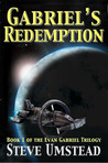 Gabriel's Redemption by Steve Umstead Gabriel's Redemption by Steve Umstead
