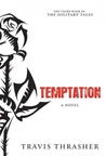 Temptation (Solitary Tales, #3) Temptation (Solitary Tales, #3)
