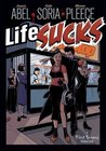 Life Sucks by Jessica Abel Life Sucks by Jessica Abel