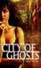 City of Ghosts (Downside Ghosts #3)