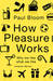 How Pleasure Work...
