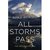 ALL STORMS PASS; The Anti-M...