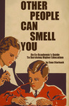 Other People Can Smell You Other People Can Smell You