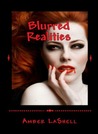 Blurred Realities Blurred Realities