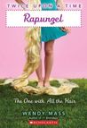 Rapunzel, The One with all the Hair (Twice Upon a Time Series #1)