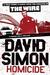 Homicide: a Year on the Killing Streets (Paperback)