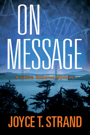 On Message by Joyce T. Strand