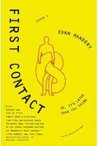 First Contact-Or, It's Later Than You Think (Parrot Sketch Excluded) First Contact-Or, It's Later Than You Think (Parrot Sketch Excluded)
