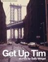 Get Up Tim