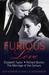 Furious Love: Elizabeth Taylor, Richard Burton, the Marriage of the Century. (Paperback)