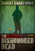 The Dishonored Dead: A Zombie Novel (ebook)