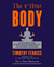 The 4-Hour Body by Timothy Ferriss