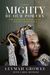 Mighty Be Our Powers by Leymah Gbowee Mighty Be Our Powers by Leymah Gbowee