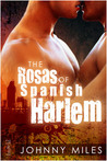 The Rosas of Spanish Harlem The Rosas of Spanish Harlem