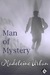 Man of Mystery (Kindle Edition)