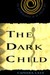 The Dark Child