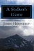 A Stalker's Game