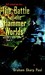 The Battle of the Hammer Worlds (Helfort's War, #2)