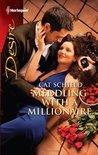 Meddling with a Millionaire Meddling with a Millionaire