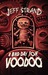 A Bad Day For Voodoo (Hardcover)