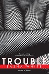 Trouble (Dungeon #2)